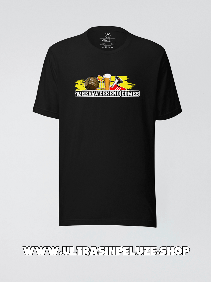 Tricou When Weekend Comes product image (1)