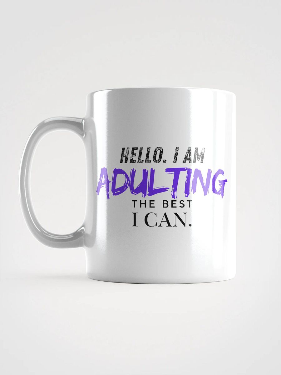 Hello. I Am Adulting the Best I Can product image (6)