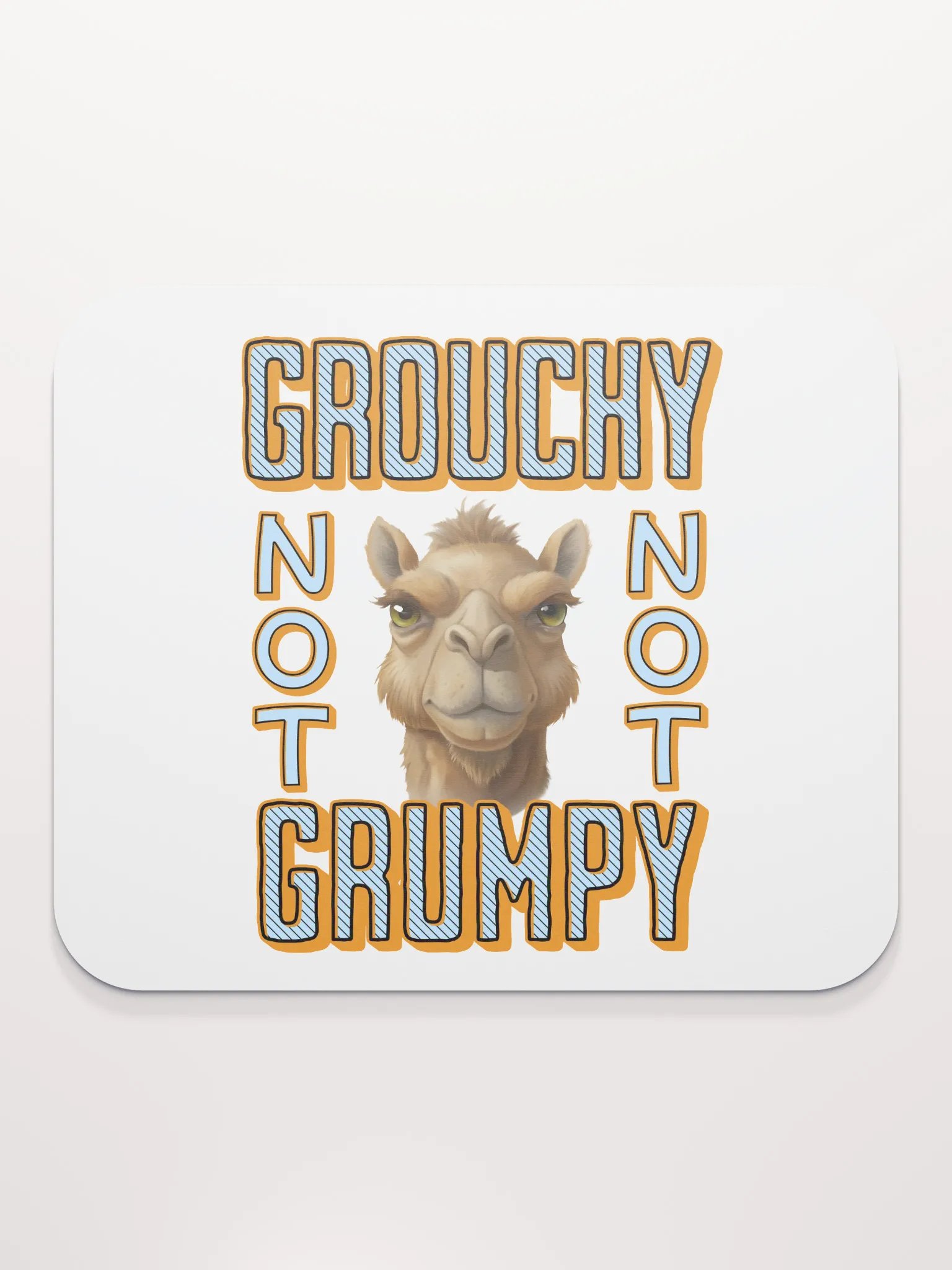 Grouchy Not Grumpy Camel Mouse Pad product image (1)
