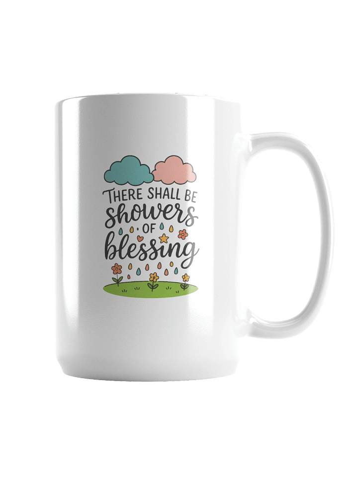 There Shall Be Showers of Blessing - Coffee Mug product image (2)