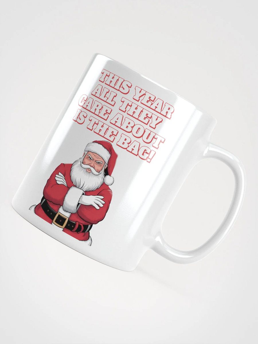 This Year All They Care About Is The Bag! White Mug product image (17)