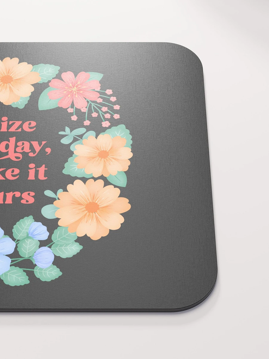 Seize the day make it yours - Mouse Pad Black product image (5)
