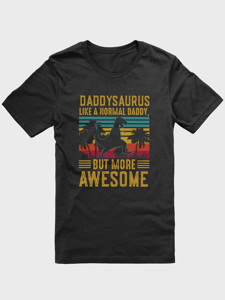 Awesome Daddysaurus T-Shirt product image (1)