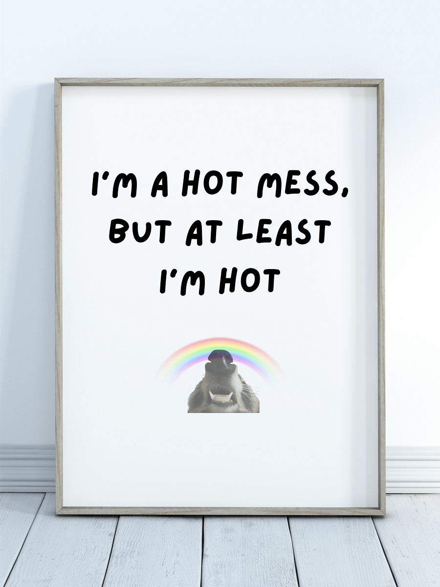 I'm a Hot Mess - Raccoon Poster product image (1)