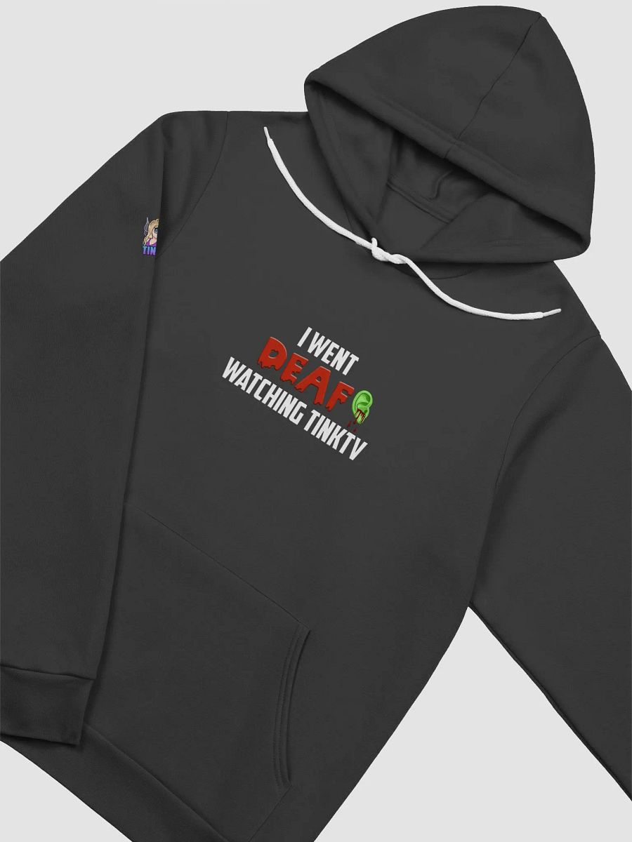I went Deaf watching TINKTV Hoodie product image (8)