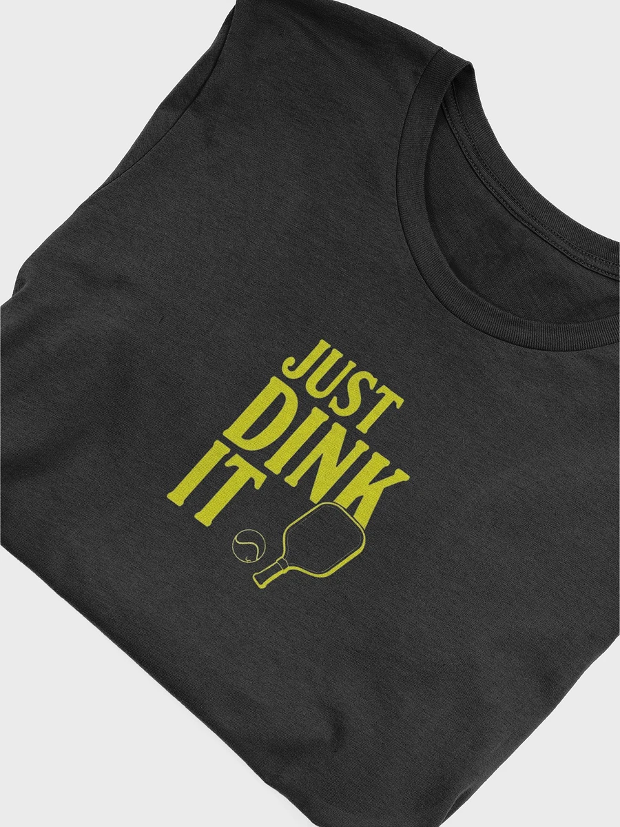 Just Dink It Pickleball - T-Shirt product image (6)