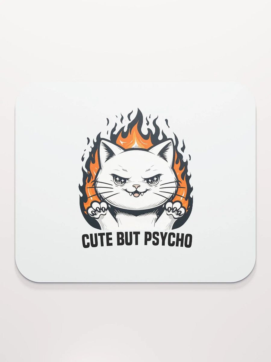 cute but psycho mouse pad product image (2)