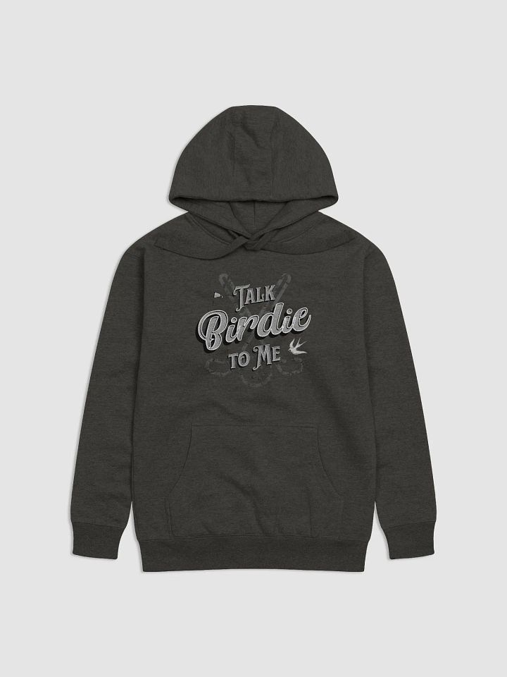 Talk Birdie to Me witty golf hoodie sweatshirt product image (1)