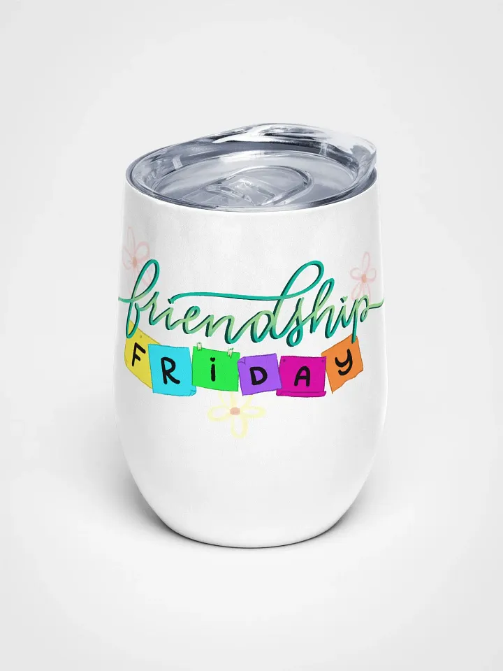 Frienship Friday Wine Tumbler product image (1)