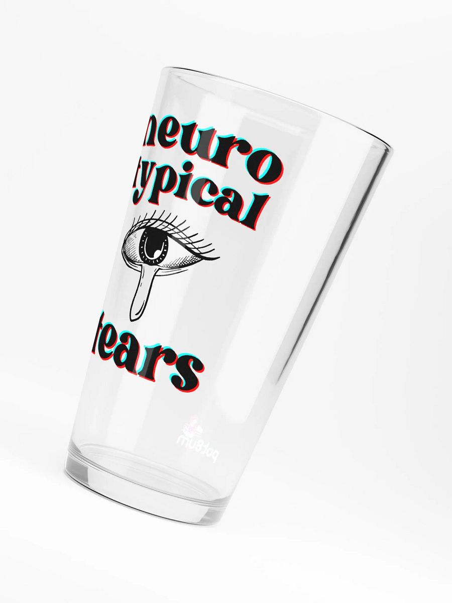 NEUROTYPICAL TEARS pint glass product image (3)