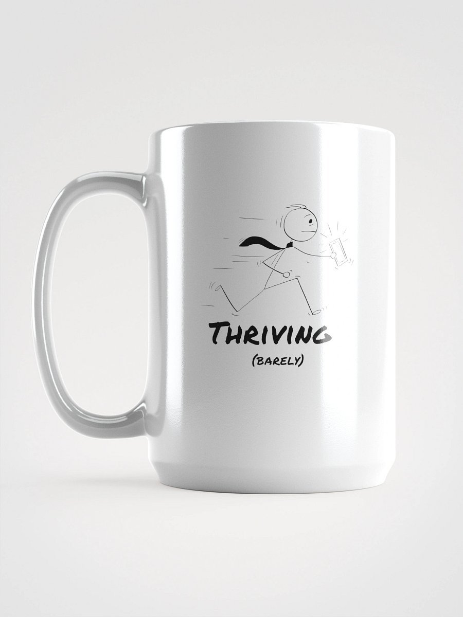 "Thriving (Barely)" Mood Mug product image (6)