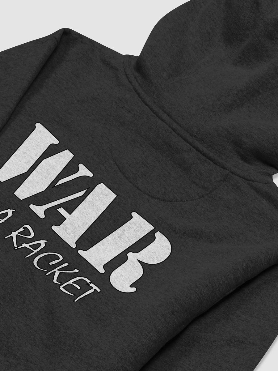 War Is A Racket - Cotton Heritage Unisex Premium Hoodie (Back) product image (4)