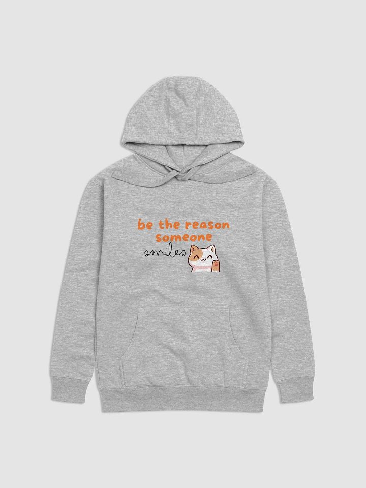 B the reason someone smiles Hoodie product image (1)