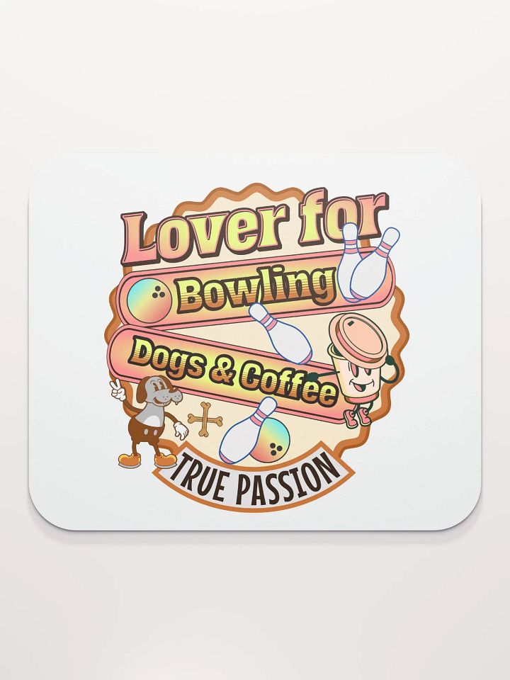 Lover For Dogs Coffee Bowling Delight Mouse Pad product image (2)