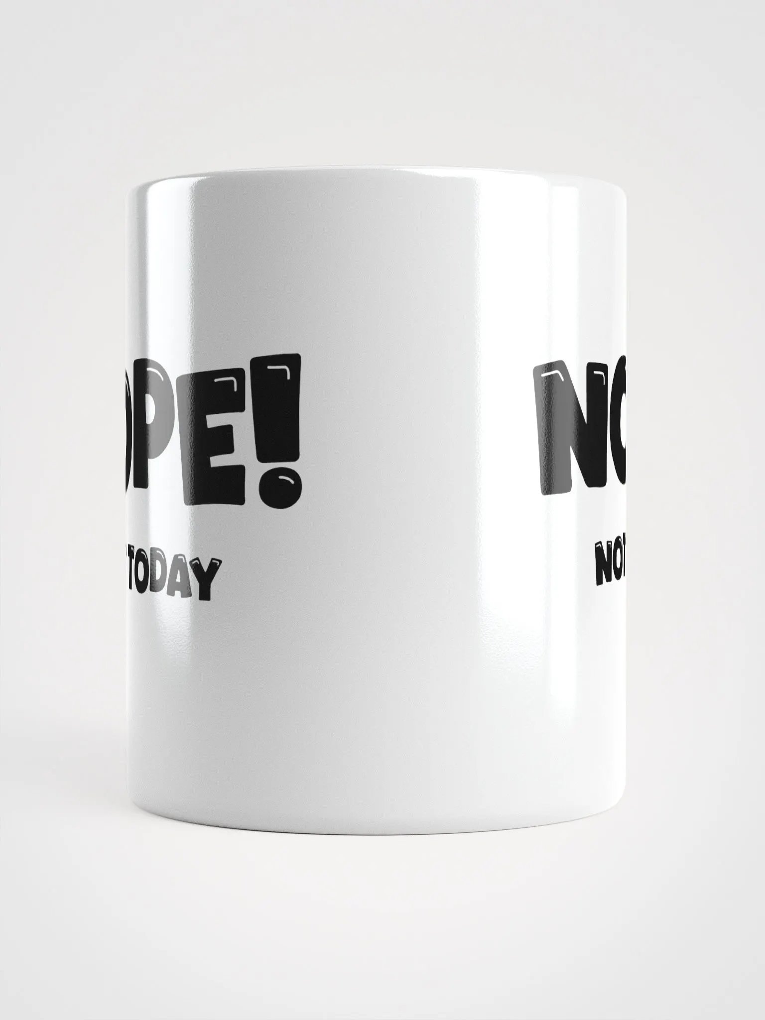 Nope! Not Today. Mug product image (2)