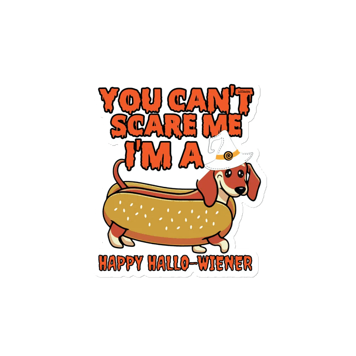 YOU CAN'T SCARE ME, I'M A HAPPY HALLO-WIENER product image (2)