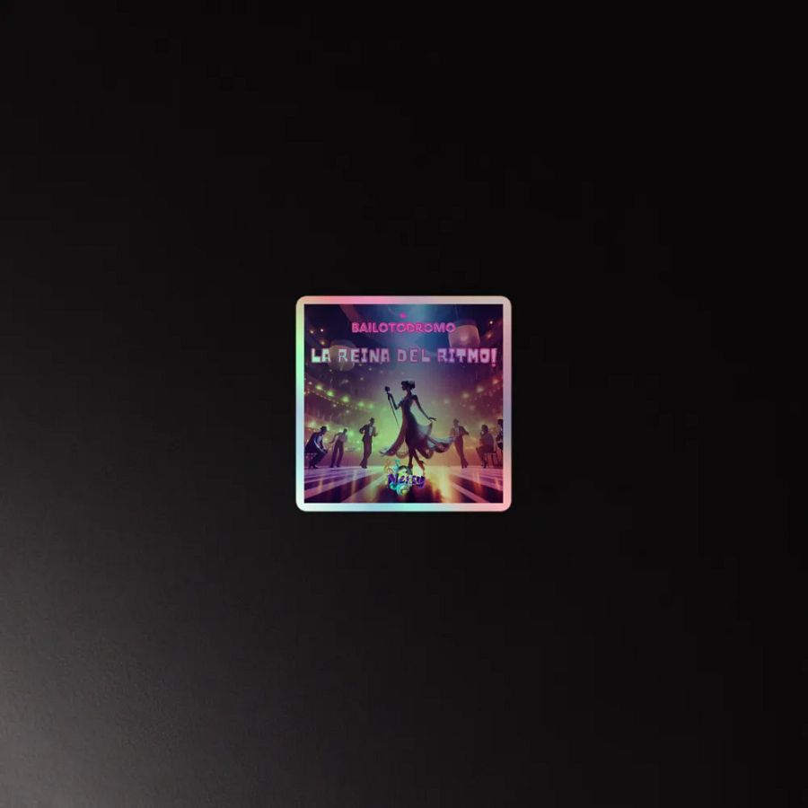 Sticker holográfico La Reina del Ritmo product image (4)