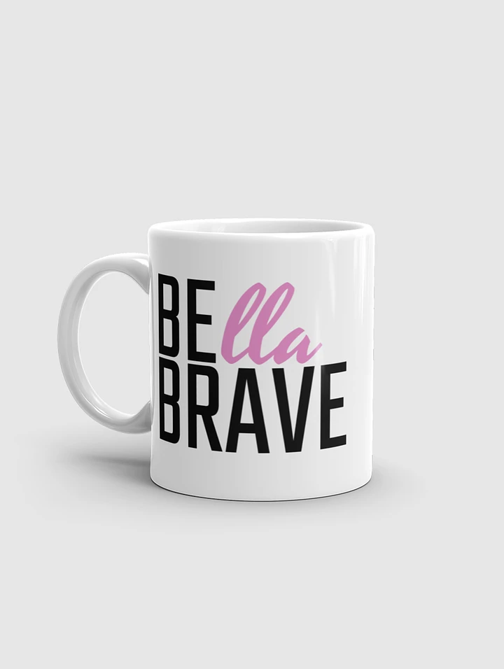 Bella Brave mug product image (1)