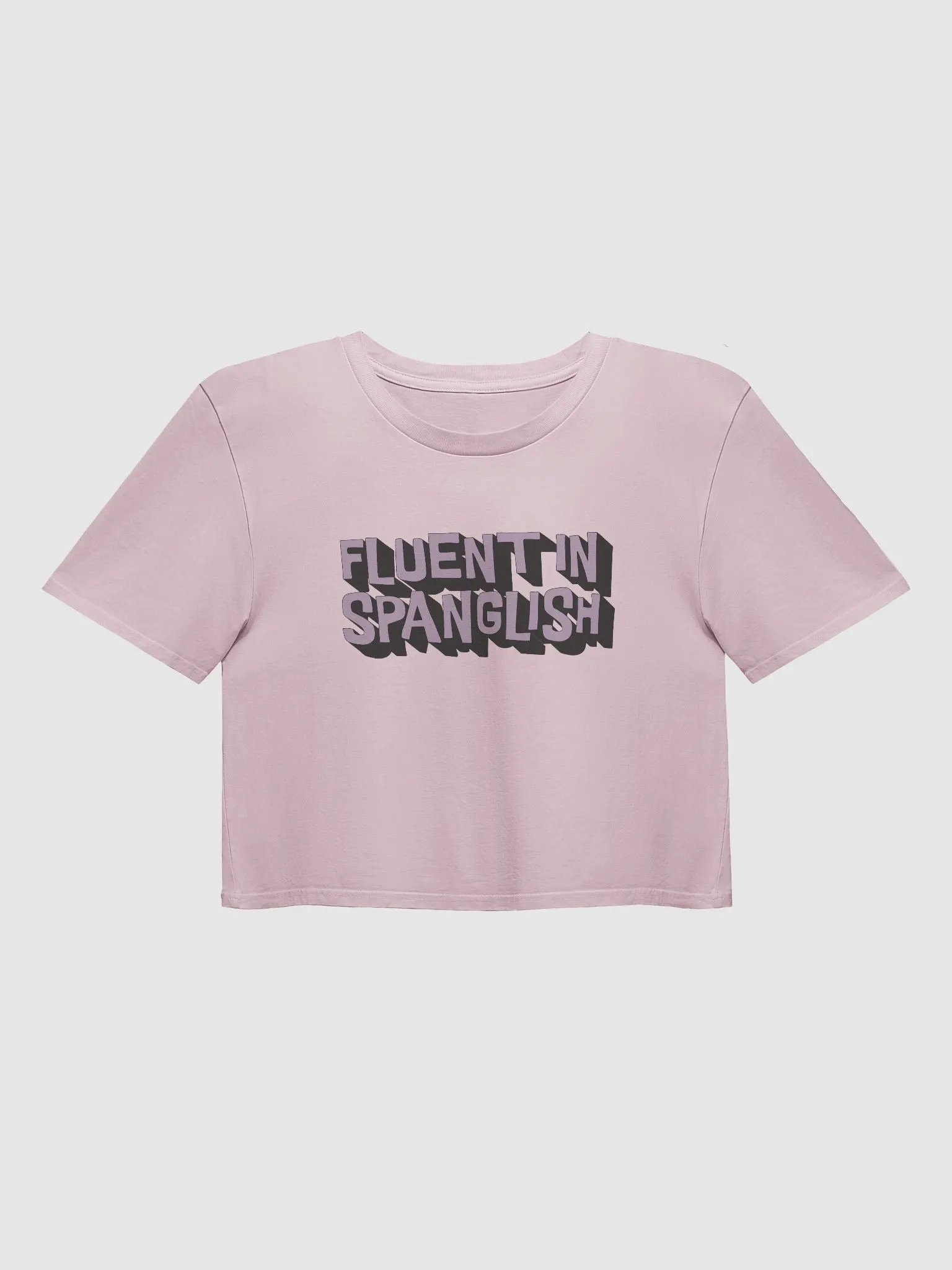 Fluent in Spanglish Crop Top product image (1)