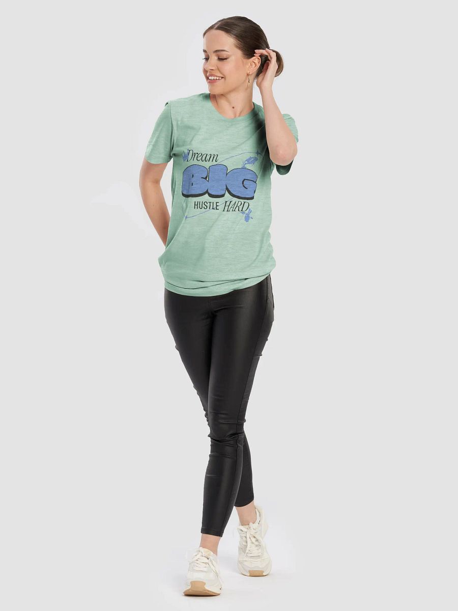 Big Dreams Hustle Hard T-Shirt product image (3)
