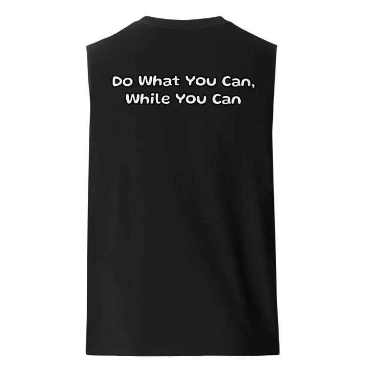 Oosiris Tank: 'Do What You Can, While You Can' product image (2)