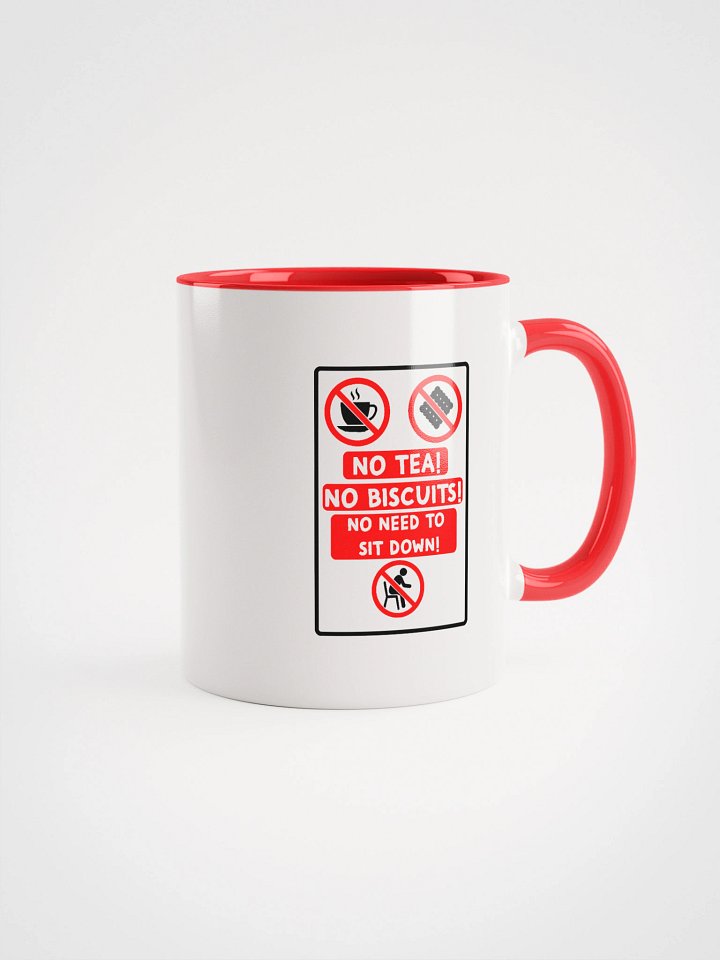 "NO TEA! NO BISCUITS! NO NEED TO SIT DOWN!" product image (2)