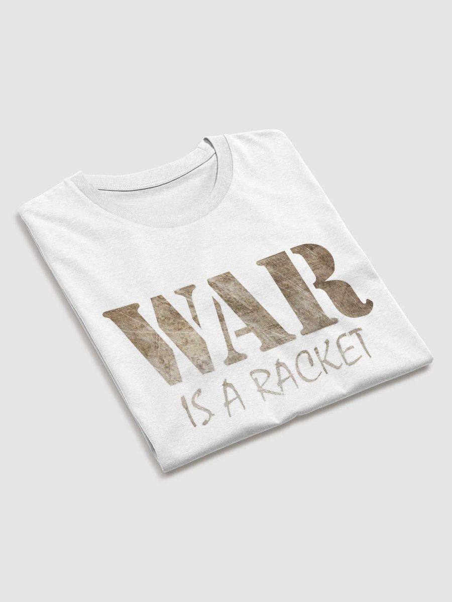 War Is A Racket - Metal - Stanley/Stella Organic Cotton T-Shirt product image (3)