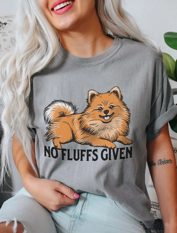 No Fluffs Given T-Shirt of a Pomeranian | Funny T-Shirt for Pomeranian Paw-rents product image (11)