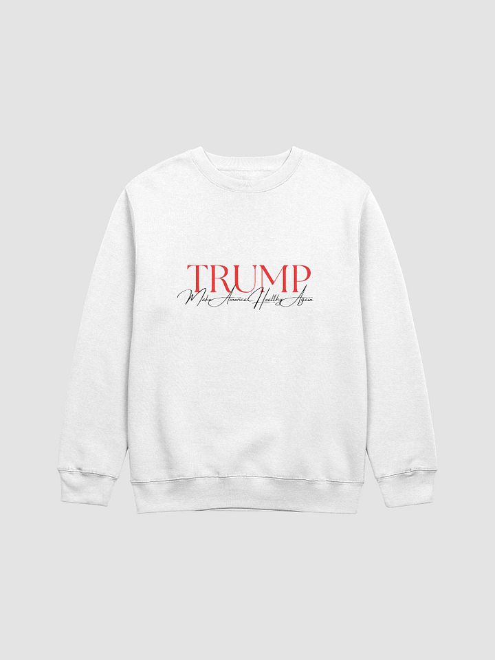 'TRUMP: Make America Healthy Again' Crewneck Sweatshirt product image (13)