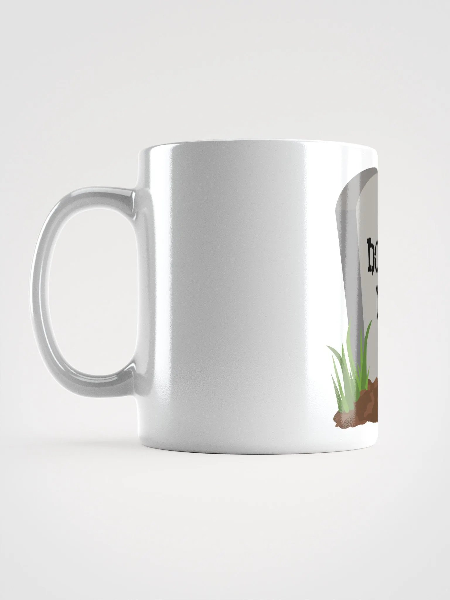 Don't Die Mug product image (17)