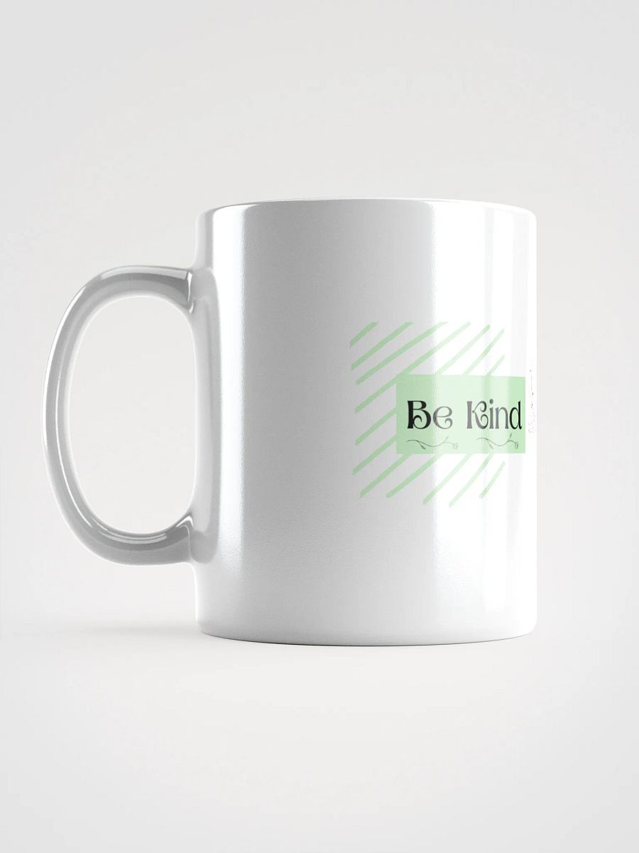 Green/White Coffee Mug: Be Kind To You product image (6)