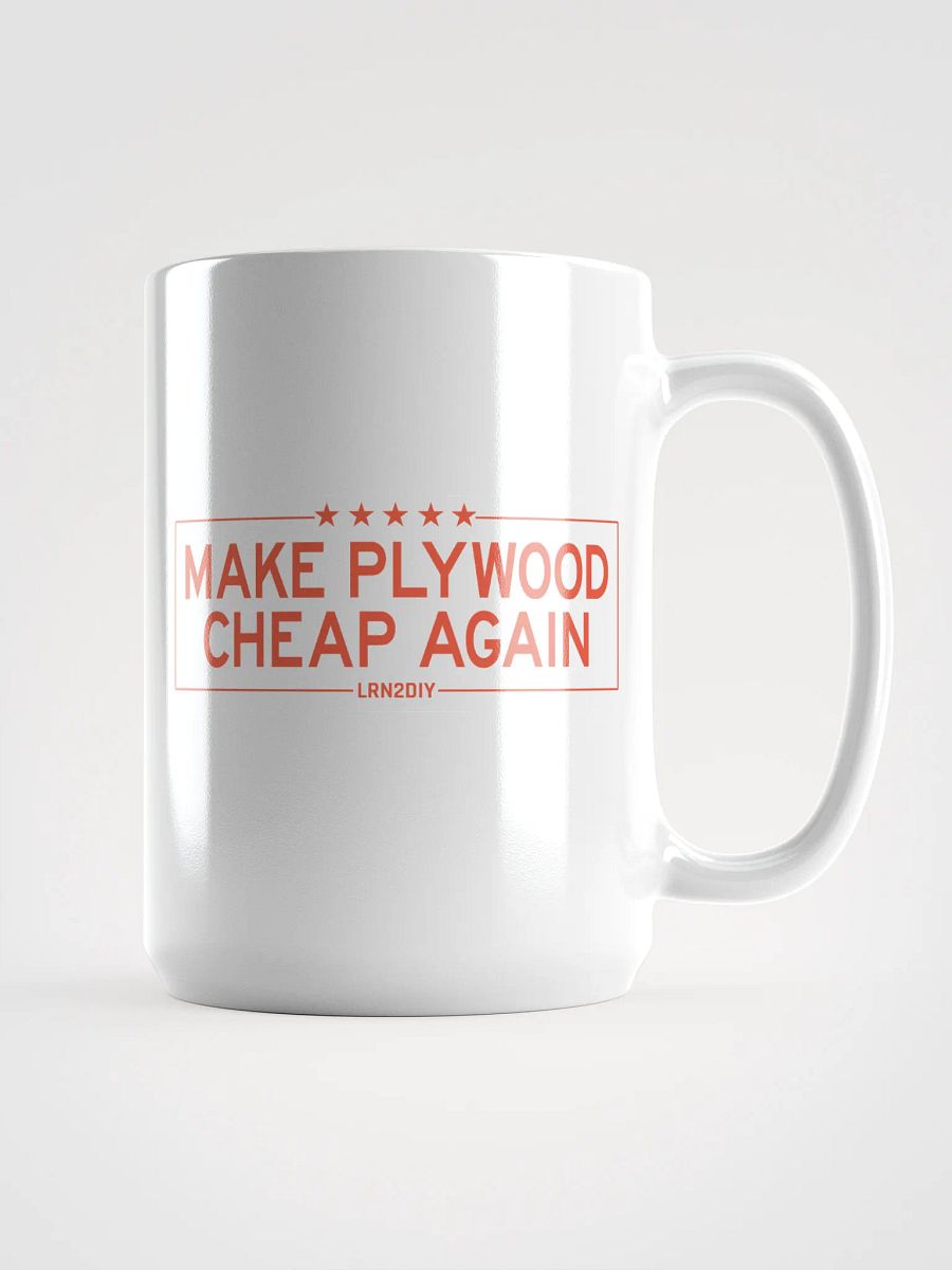 Make Plywood Cheap Again Mug product image (1)