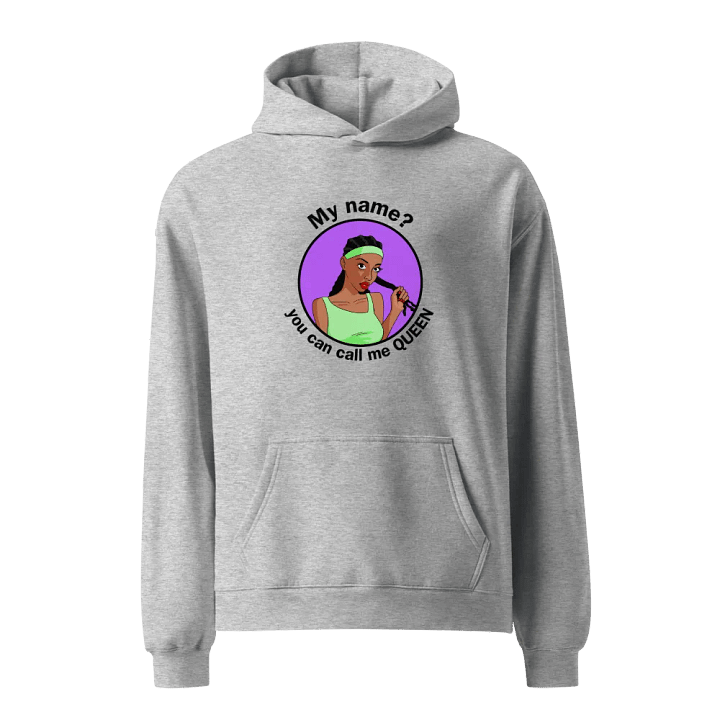 You Can Call Me Queen - premium, oversized hoodie product image (2)