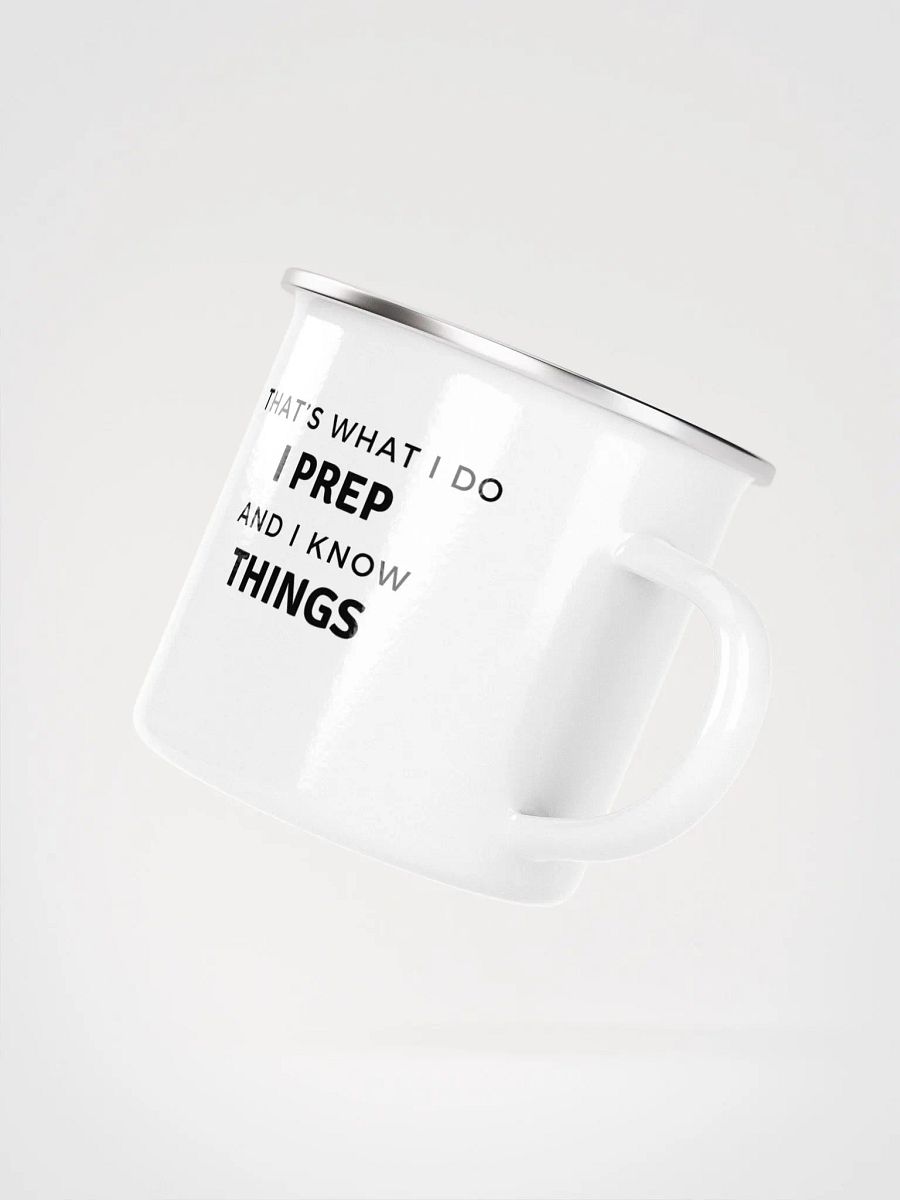 That's What I do I Prep Enamel Mug product image (3)