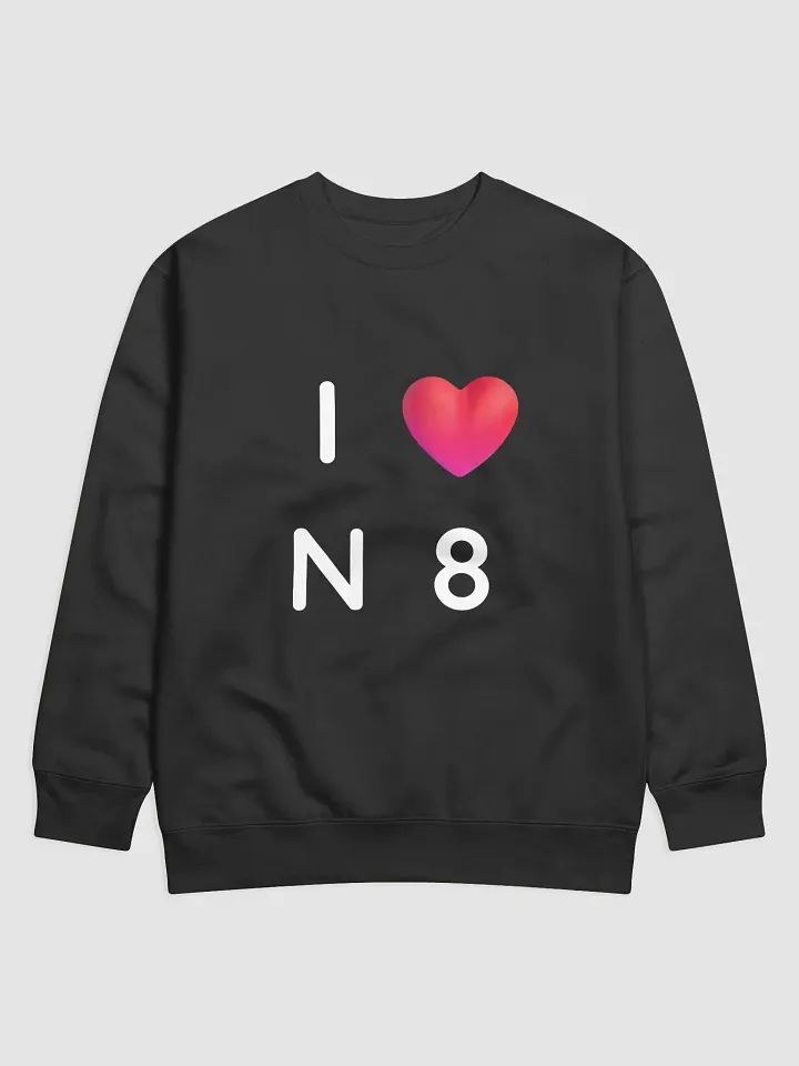 I ❤️ N8 Unisex Premium Sweatshirt product image (5)