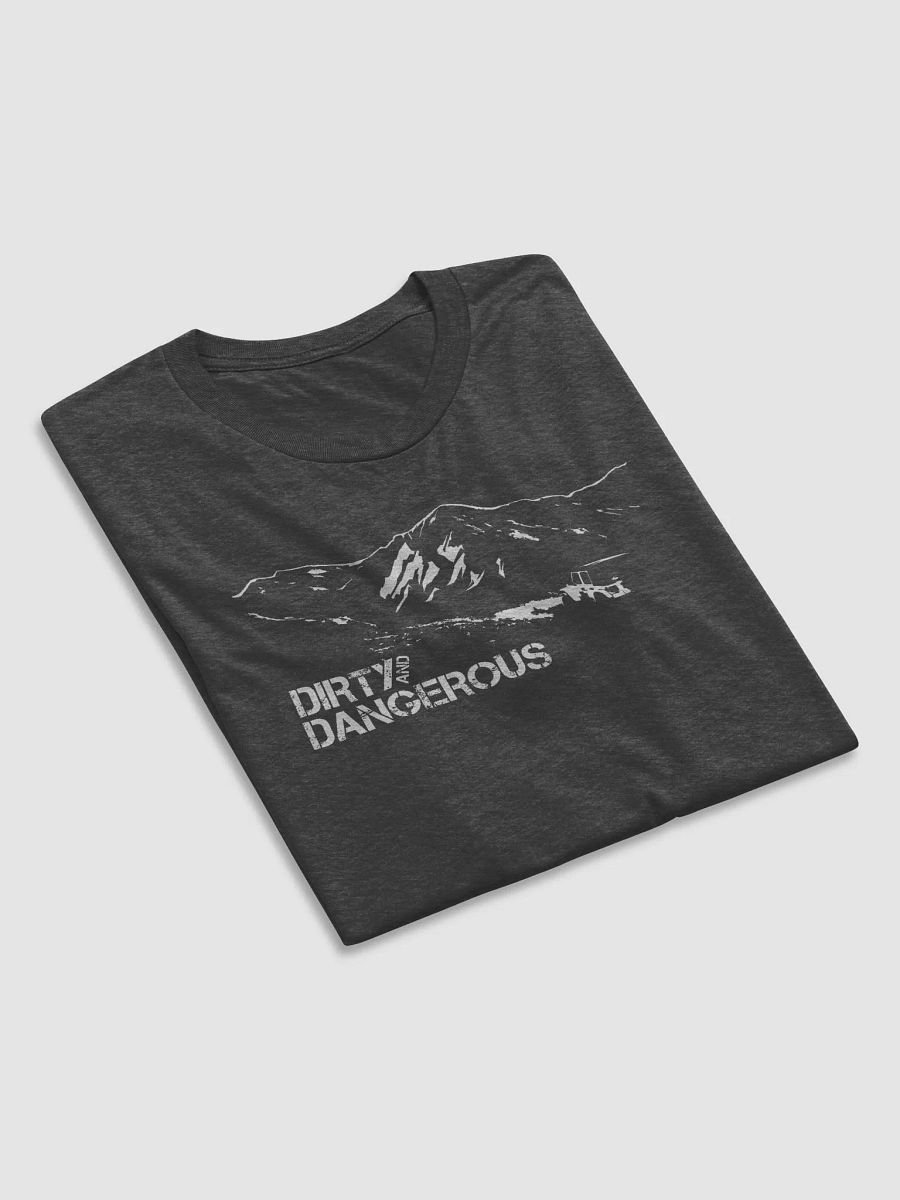 Dirty and Dangerous Adventure T-Shirt product image (5)