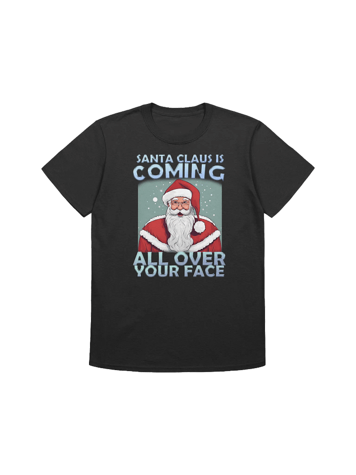 SANTA IS COMING T-Shirt product image (3)