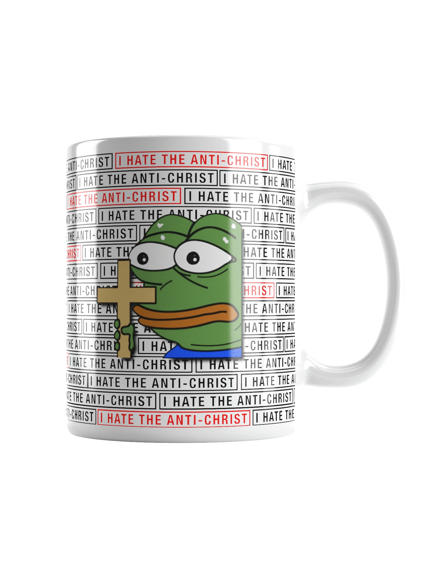 I HATE THE ANTI-CHRIST! - Mug product image (3)