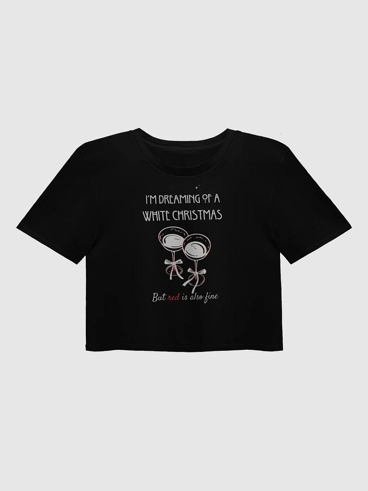 Dreaming of a White Christmas Crop Top product image (2)
