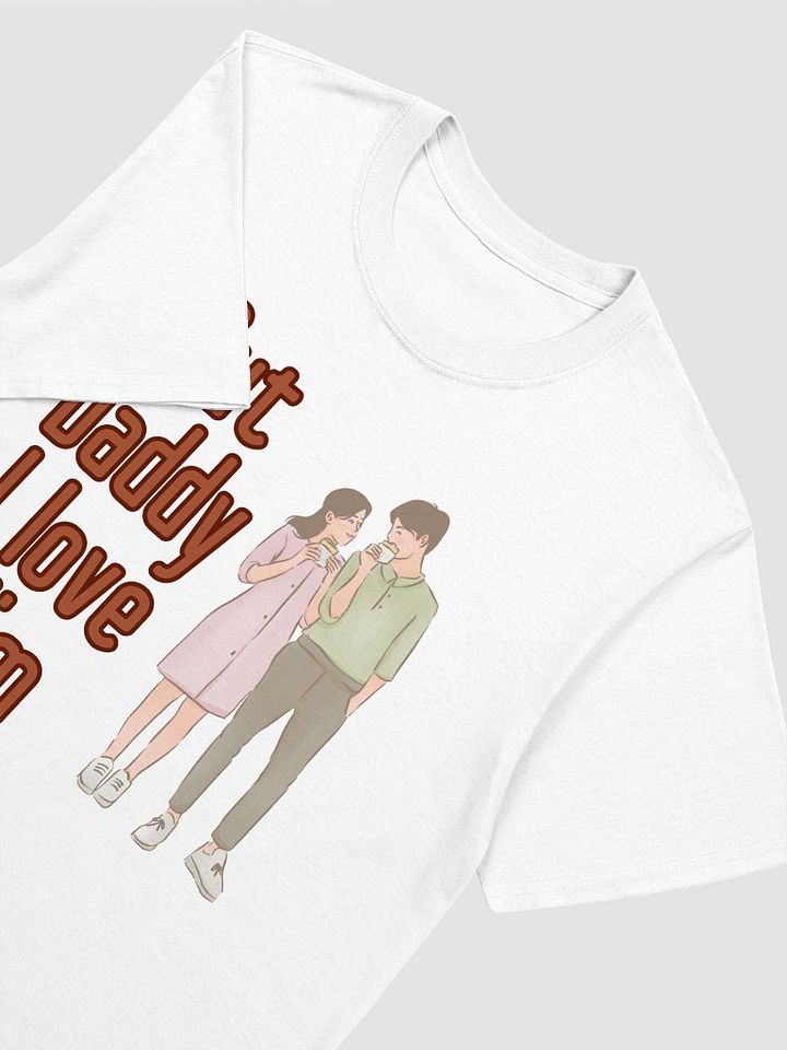 But Daddy I Love Him Unisex T-Shirt V17 product image (2)