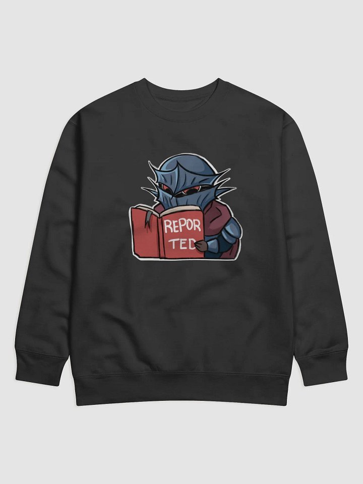 Sickloot Reported Sweatshirt product image (1)
