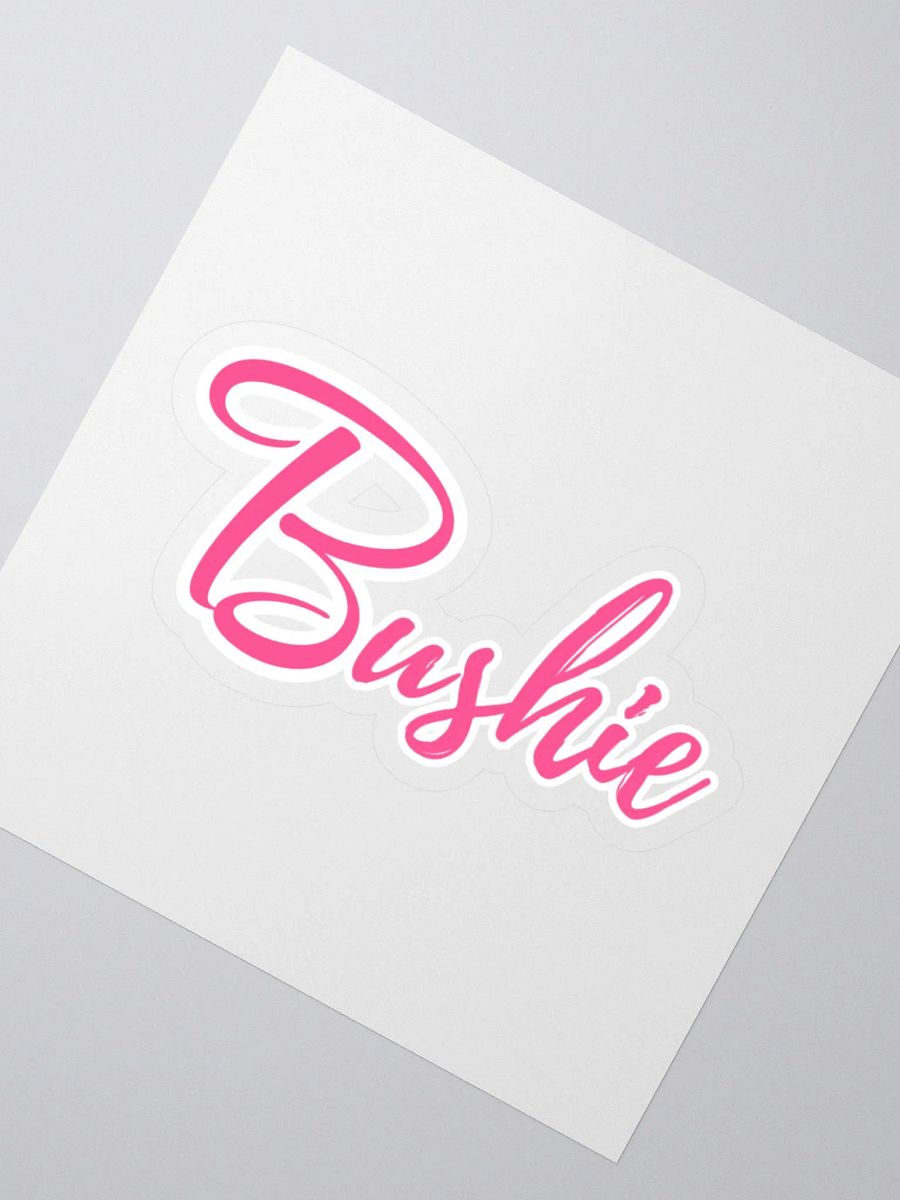 Bushie Sticker product image (2)