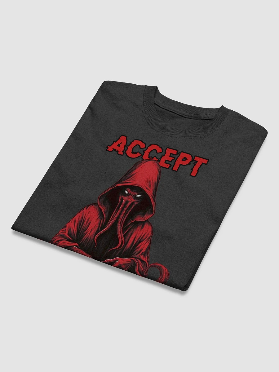 Accept Madness T-Shirt product image (4)