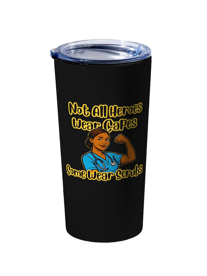 20oz Stainless Steel Black Tumbler | Not All Heroes Wear Capes, Some Wear Scrubs Tumbler – Perfect for Nurse's, Doctor's, Med Students & Healthcare Workers product image (2)