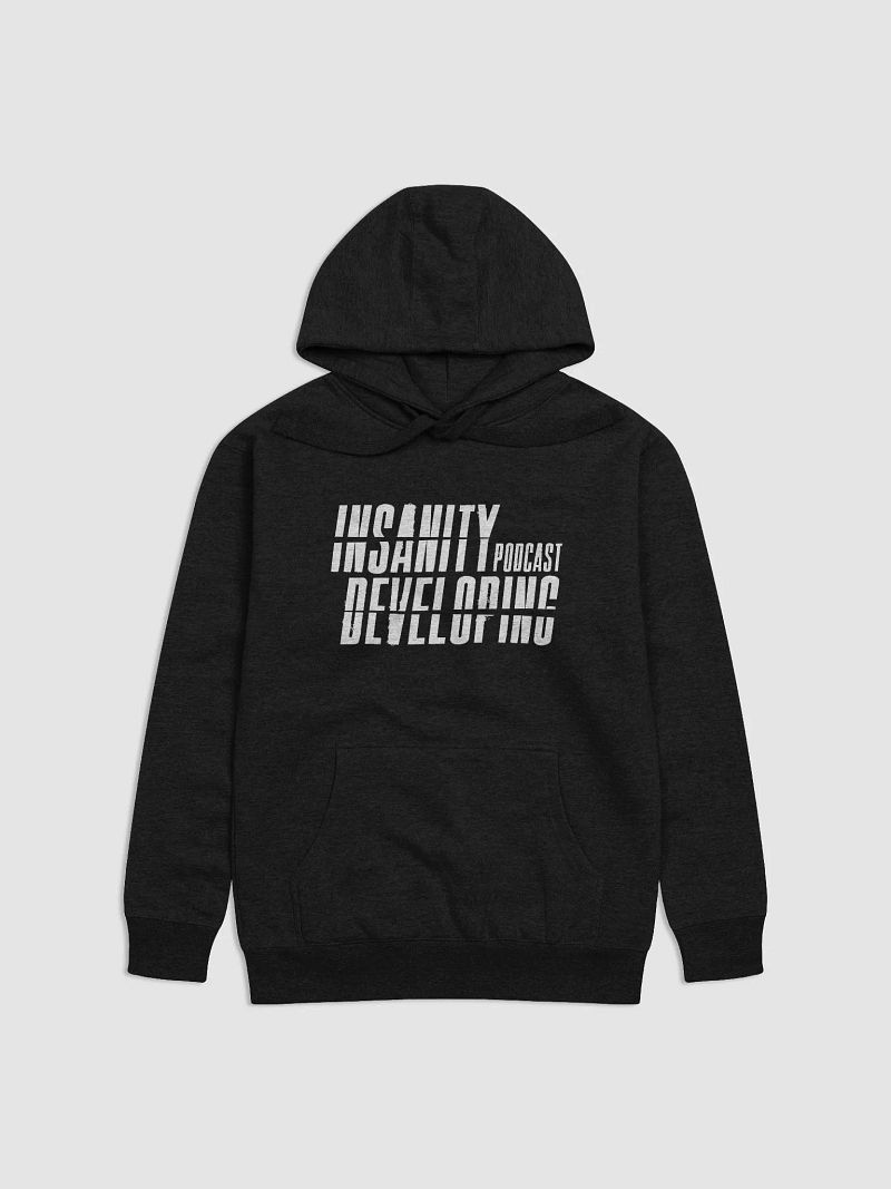 Insanity Developing Unisex Hoodie