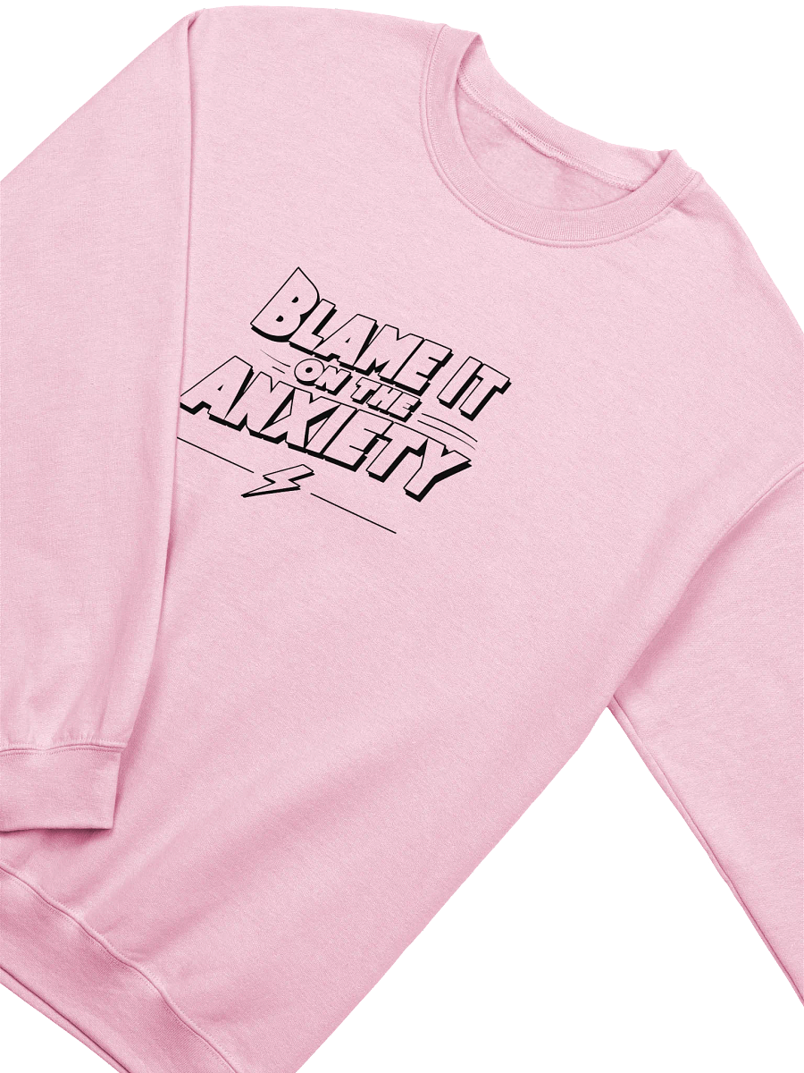 Blame It on the Anxiety - Premium Crewneck Sweatshirt product image (11)