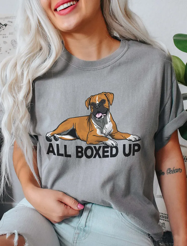 All Boxed Up T-Shirt of a Boxer | Funny T-Shirt for Boxer Dog Paw-rents product image (11)
