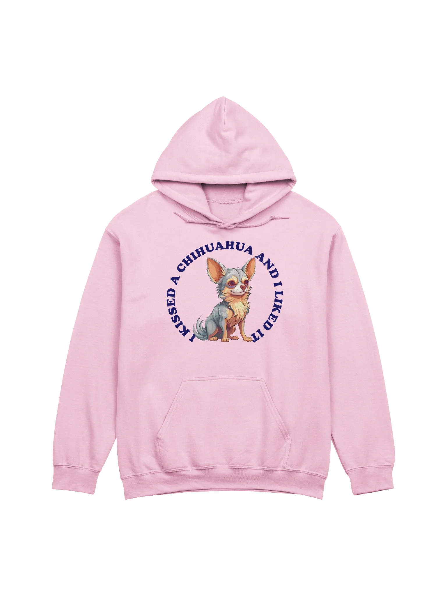 I Kissed a Chihuahua, Hoodie product image (2)
