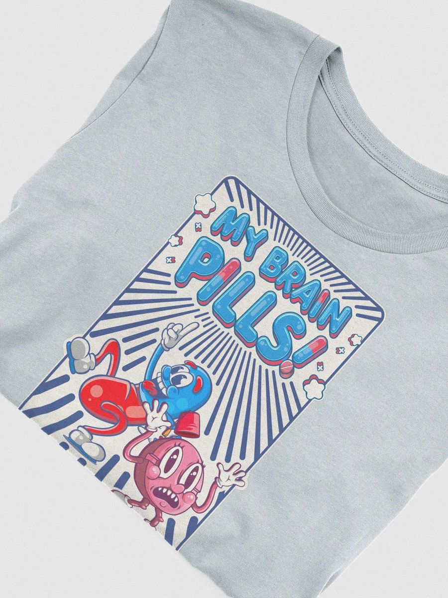 My Brain Pills! Tee product image (39)