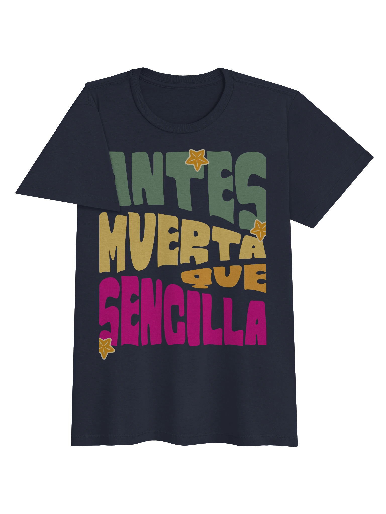 Antes Muerta que Sencilla T-Shirt Mujer product image (2)